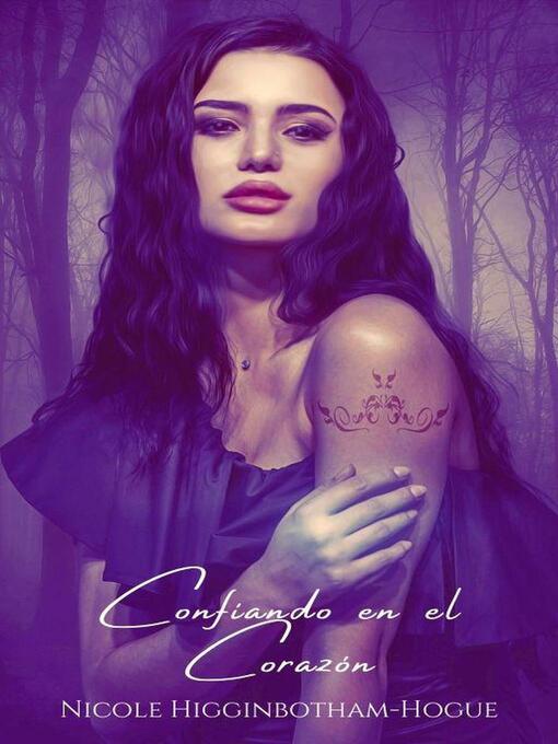 Title details for Confiando en el Corazón by Nicole Higginbotham-Hogue - Available